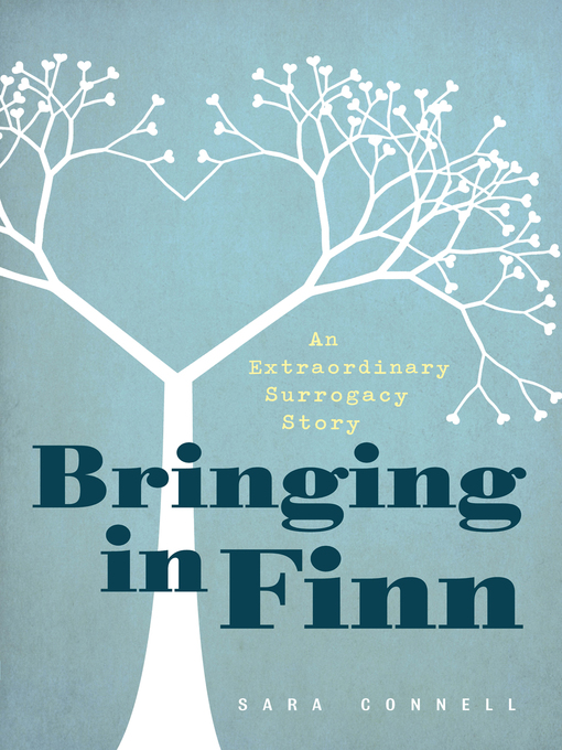 Title details for Bringing in Finn by Sara Connell - Available